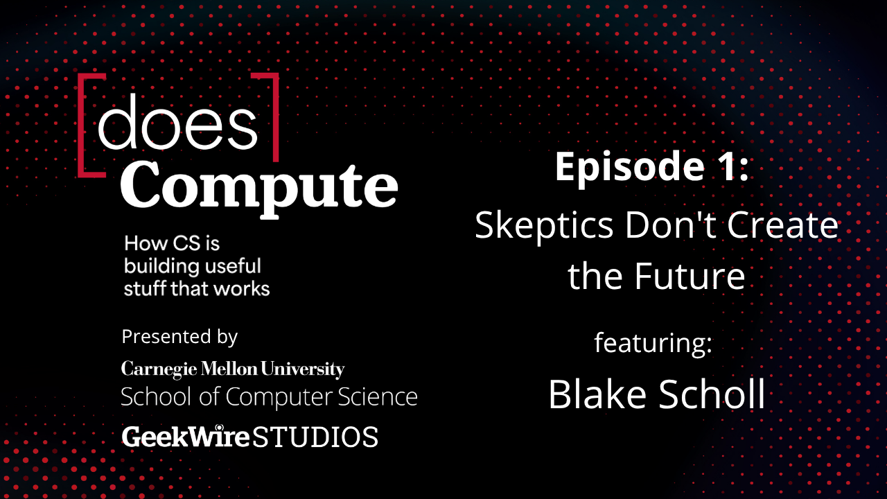 Episode 1: Skeptics Don't Create the Future, featuring Blake Scholl