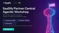 Event image for SaaSify Partner Central Agentic Workshop